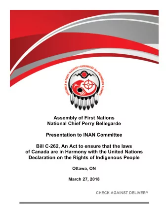 Assembly of First Nations  National Chief Perry Bellegarde  Presentation to INAN Committee  Bill