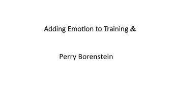 Perry Borenstein We Need A Fundamental Shi; Increased risk  Financial, physical, naIonal