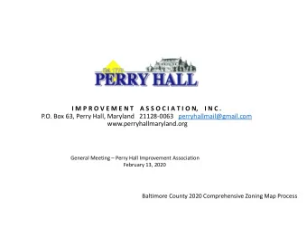 I M P R O V E M E N T    A S S O C I A T I O N,    I N C .  P.O. Box 63, Perry Hall, Maryland
