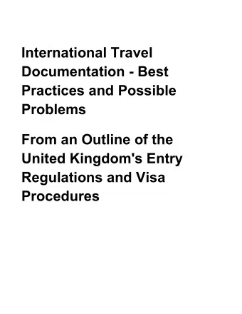 International Travel  Documentation - Best  Practices and Possible  Problems  From an Outline of