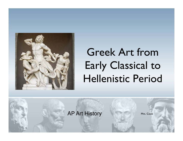 greek art from e early classical to l cl l hellenistic