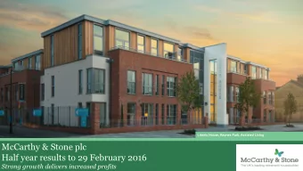 McCarthy &amp; Stone plc  Half year results to 29 February 2016  Strong growth delivers increased