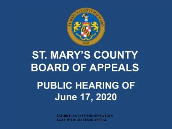 ST. MARYS COUNTY  BOARD OF APPEALS  PUBLIC HEARING OF  June 17, 2020  EXHIBIT: 3 STAFF
