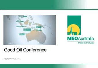 Good Oil Conference  September, 2012  Disclaimer  Compliance  Disclaimer  This presentation