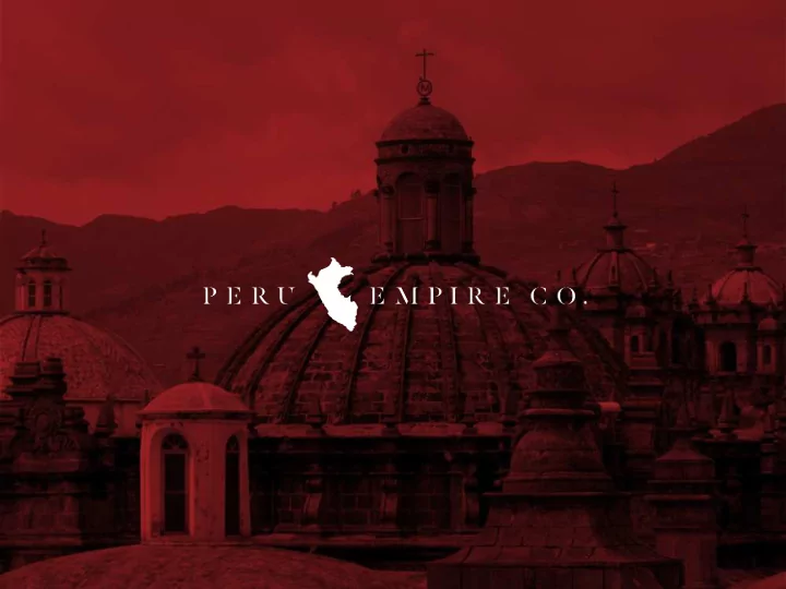 peru empire co peru empire co p e c p e c blending