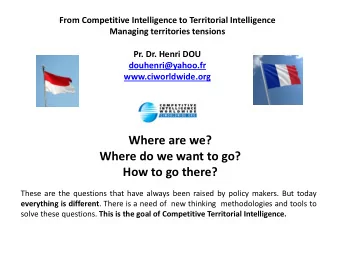 Where do we want to go?  How to go there?  These are the questions that have always been raised by