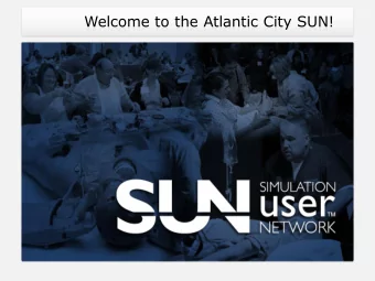Welcome to the Atlantic City SUN!  PROMOTING  TEAMWORK AND  COMMUNICATION IN  PERINATAL CARE  Stan