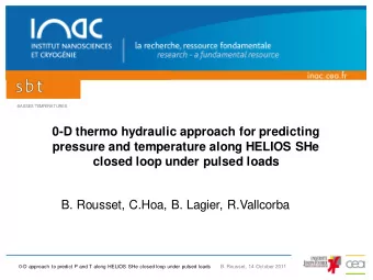 closed loop under pulsed loads  B. Rousset, C.Hoa, B. Lagier, R.Vallcorba  0-D approach to predict