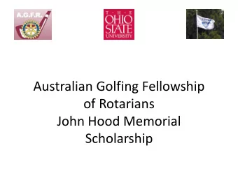 Scholarship  SAM DONNELLAN  October 2014 to Sept. 2015  From  Mowbray  Golf Club, Launceston  To