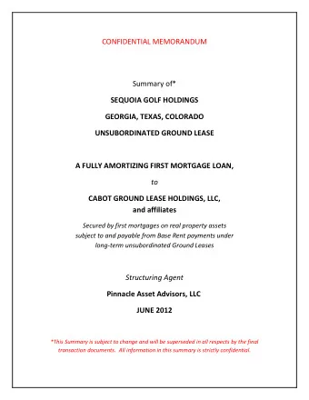CONFIDENTIAL MEMORANDUM  Summary of*  SEQUOIA GOLF HOLDINGS  GEORGIA, TEXAS, COLORADO