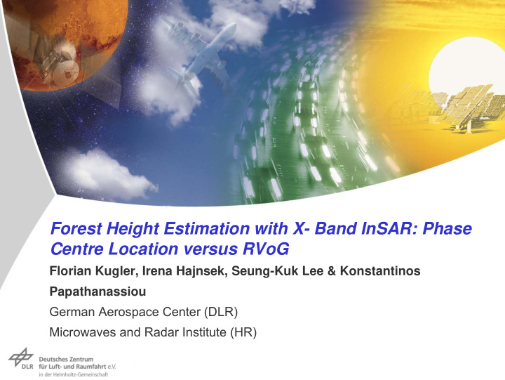 forest height estimation with x band insar phase centre