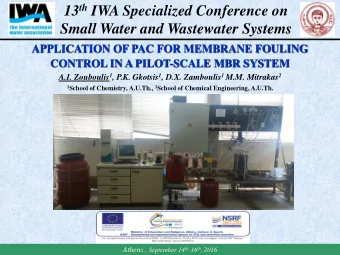 Small Water and Wastewater Systems  APPLICATION OF PAC FOR MEMBRANE FOULING  CONTROL IN A