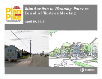 Bo a rd o f T  ruste e s Me e ting  Apr  il 29, 2015  Ag e nda    Intr  oduc tion to the  te am