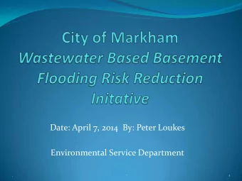 Date: April 7, 2014 By: Peter Loukes  Environmental Service Department  .  .  1  Background