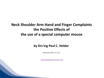 by Drs Ing Paul C. Helder  Wednesday March 6, 2013  www.handshoemouse.com  Fit for Work