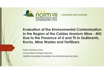 Evaluation of the Environmental Contamination  in the Region of the Caldas Uranium Mine - MG  Due
