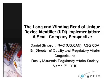 The Long and Winding Road of Unique  Device Identifier (UDI) Implementation:  A Small Company