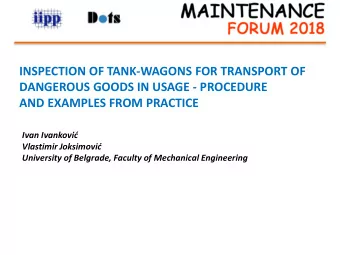 INSPECTION OF TANK-WAGONS FOR TRANSPORT OF DANGEROUS GOODS IN USAGE - PROCEDURE AND EXAMPLES FROM