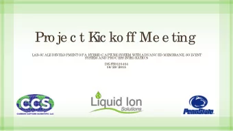 Pro je c t K  ic ko ff Me e ting  L  AB-SCAL  E  DE  VE  L  OPME  NT  OF  A HYBRI  D CAPT  URE