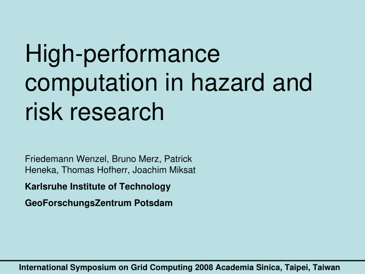 high performance computation in hazard and risk research