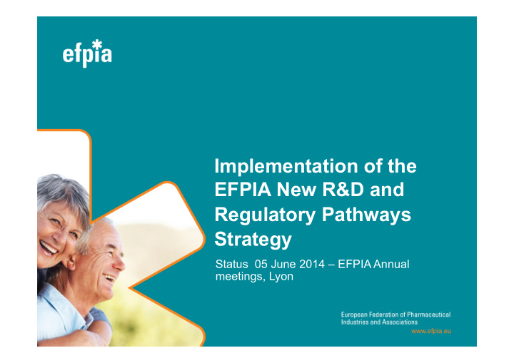 implementation of the efpia new r d and regulatory