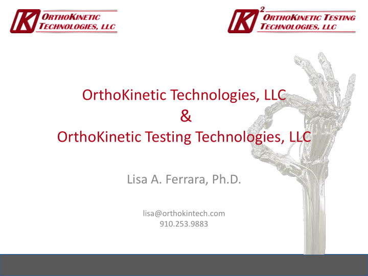 orthokinetic testing technologies llc lisa a ferrara ph d
