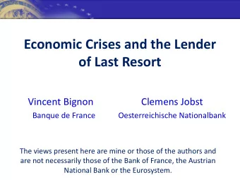 Economic Crises and the Lender of Last Resort  Vincent Bignon  Clemens Jobst  Banque de France