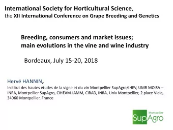 Breeding, consumers and market issues; main evolutions in the vine and wine industry  Bordeaux,
