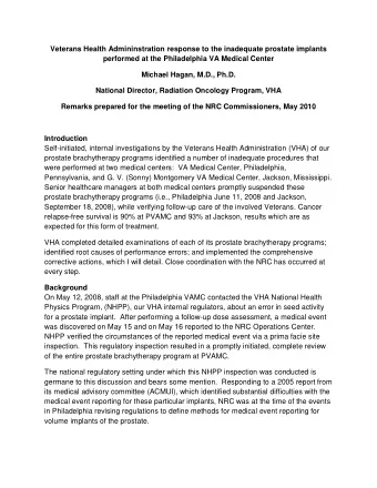 Veterans Health Admininstration response to the inadequate prostate implants  performed at the