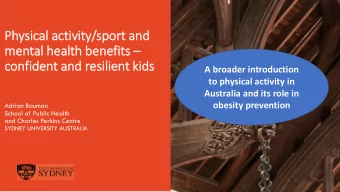 mental health benefits   confident and resilient kid  ids  A broader introduction  to physical
