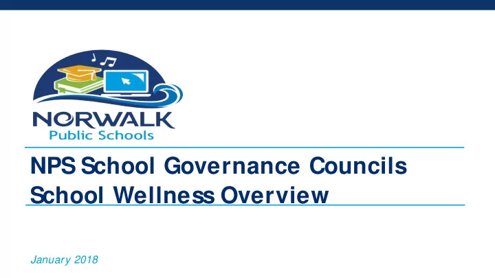 nps school governance councils school wellness overview