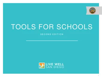 TOOLS FOR SCHOOLS  S E C O N D  E D I T I O N  1 BACKGROUND  Health and Wellness in School