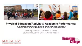 Physical Education/Activity &amp; Academic Performance: Considering inequalities and consequences