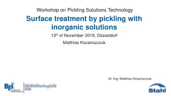 Surface treatment by pickling with  inorganic solutions 13 th of November 2019, Dsseldorf