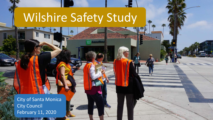 wilshire safety study