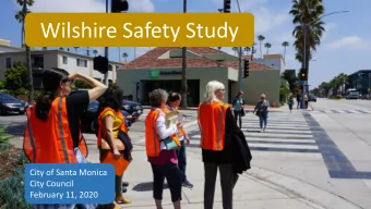 Wilshire Safety Study  City of Santa Monica  City Council  February 11, 2020  TOP 10 INTERSECTIONS