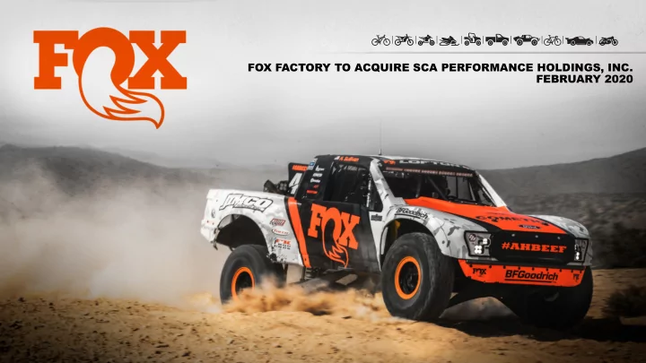 fox factory to acquire sca performance holdings inc