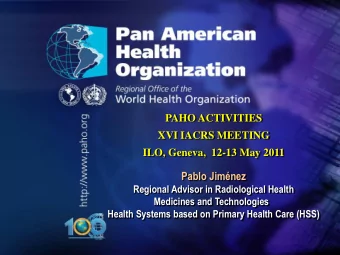 Pablo Jimnez  Area of Technology and Health Services Delivery  Regional Advisor in Radiological