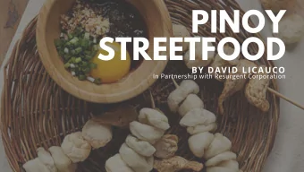 PINOY  STREETFOOD  BY DAVID LICAUCO  In Partnership with Resurgent Corporation  EXECUTIVE  SUMMARY