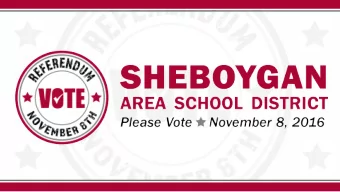 BACKGROUND  While the District is proud of its many accomplishments, we know the future will