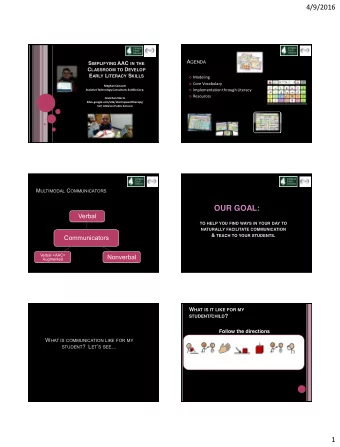 OUR GOAL:  Verbal TO HELP YOU FIND WAYS IN YOUR DAY TO NATURALLY FACILITATE COMMUNICATION &amp;