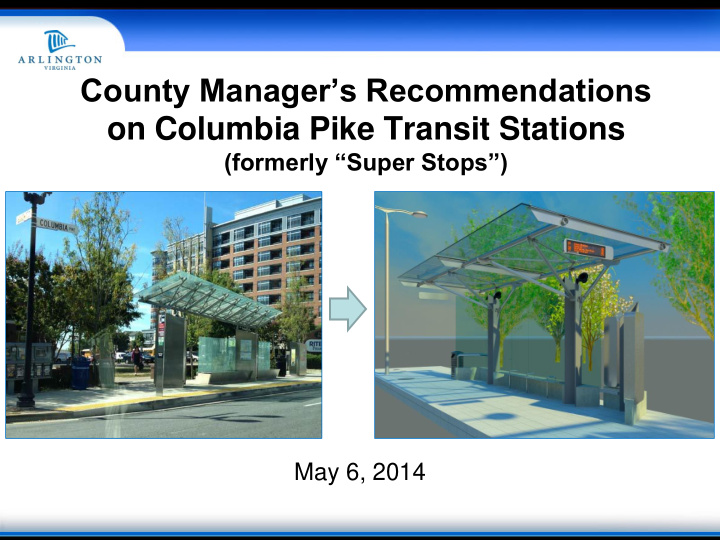 county manager s recommendations on columbia pike transit