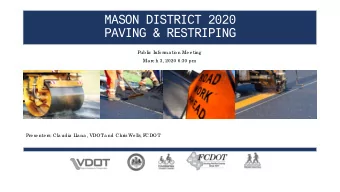 MASON DISTRICT 2020  PAVING &amp; RESTRIPING  Pub lic  I  nfo rma tio n Me e ting  Ma rc h 3, 2020