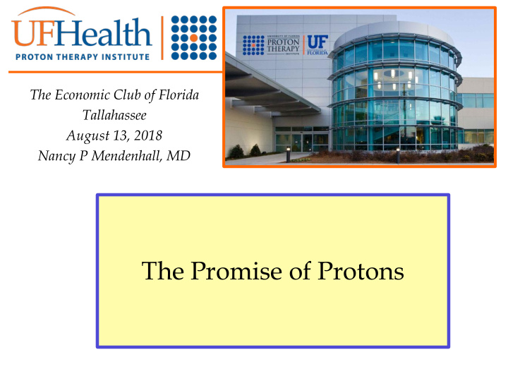 the promise of protons
