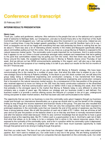 Conference call transcript  23 February 2017  INTERIM RESULTS PRESENTATION  Henry Laas  Thank you.