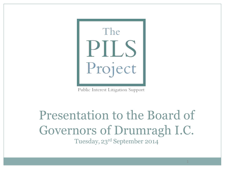 presentation to the board of governors of drumragh i c