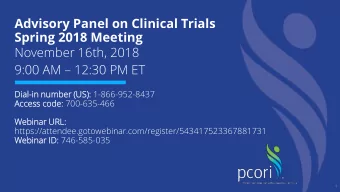 9:00 AM  12:30 PM ET  Dial-in number  mber (U  (US):  ): 1-866-952-8437  Access  cess code:  e: