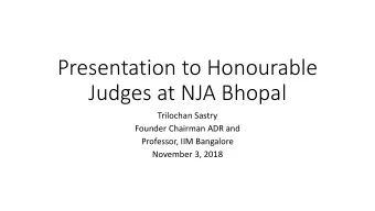 Judges at NJA Bhopal  Trilochan Sastry  Founder Chairman ADR and  Professor, IIM Bangalore