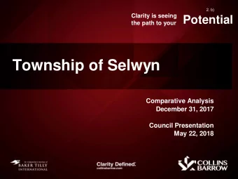 Township of Selwyn  Comparative Analysis  December 31, 2017  Council Presentation  May 22, 2018