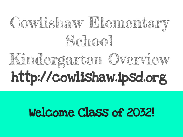 cowlishaw elementary school kindergarten overview